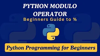 13 - Python Modulo Operator Python Programming for Beginners