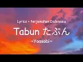 Download Lagu Tabun  たぶん (Mungkin saja) - Yoasobi (Lirik + Terjemahan Indonesia)