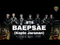 BTS - BAEPSAE (Koplo Jaranan)