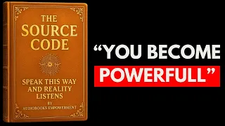 NO ADS The Source Code Speak This Way And Reality Listens FULL AUDIOBOOK 
