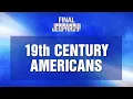 Download Lagu 19th Century Americans | Final Jeopardy! | JEOPARDY!