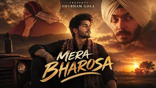 Mera Bhrosa | New Punjabi Songs 2026 | Shubham Gola