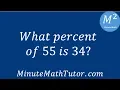 What percent of 55 is 34
