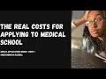The AMCAS Application Series The REAL costs for applying to medical school