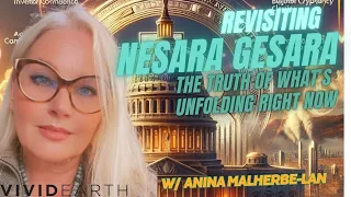 Revisiting NESARA GESARA The truth of What s Unfolding Right Now