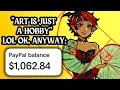 They Said I d Be a Starving Artist Now Art Pays My Rent