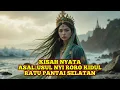 Download Lagu Kisah Nyata! Asal-Usul Nyi Roro Kidul Ratu Pantai Selatan...