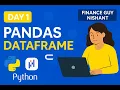 Day 1 Pandas DataFrame Basics Python Expert Tutorial Series Finance Guy Nishant