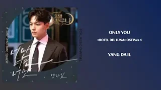 Download 《HOTEL DEL LUNA》 OST PART 4 *ONLY YOU_YANG DA Il [ROM/HAN/ENG/CHI] MP3