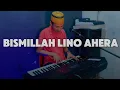Download Lagu Bismillah Lino Ahera COVER Hisyam Lalang