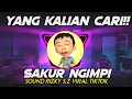 Download Lagu DJ SAKUR NGIMPI VIRAL TIKTOK TERBARU 2022 - SOUND RIZKY SZ