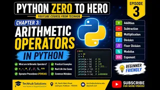 Python Zero to Hero Chapter 3 Arithmetic Operators in Python Python Tutorial for Beginners