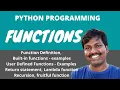 Python Functions Built-in Functions - Examples User Defined Functions Recursion Lambda function