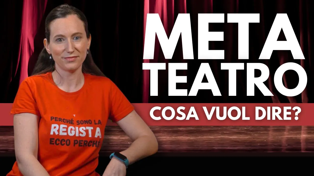 Il Metateatro: significato, esempi...e il Metacinema!