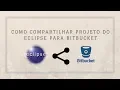 Compartilhando projeto do Eclipse para Bitbucket