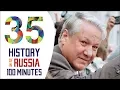 Boris Yeltsin - History of Russia in 100 Minutes Part 35 of 36
