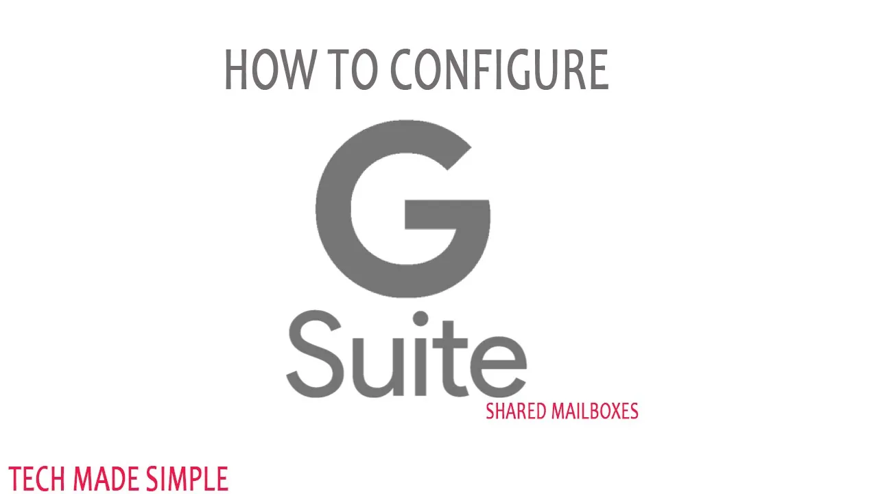 Comment configurer les boîtes aux lettres partagées de G Suite.