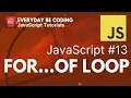 For Of Loop in JavaScript - Everyday-Be-Coding