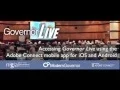 Access Governor Live using the Adobe Connect mobile app