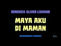Download Lagu Benedick Oliver Lidadun[ MAYA AKU DI MAMAN ] Instrumental Karaoke + Lirik