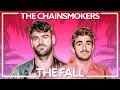 Download Lagu The Chainsmokers, Ship Wrek - The Fall [Lyric Video]