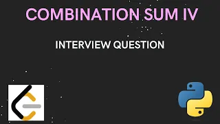 Solving Combination Sum IV Problem on LeetCode Dynamic Programming Explained