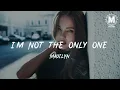 Download Lagu MADILYN - I'm Not the Only One [lyric]