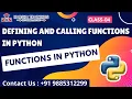 PYTHON Functions What is Functions Defining and Calling Functions in PYTHON Class 04