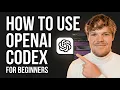 How To Use OpenAI Codex For Beginners