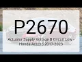 DTC P2670 Actuator Supply Voltage B Circuit Low - Honda Accord 2017-2023