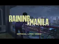 Lola Amour - Raining in Manila (Official Lyric Video)