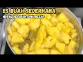 Download Lagu ES NANAS ES BUAH SEDERHANA UNTUK JUALAN