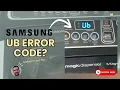 Fix Samsung Washer UB Error Code 6 Solutions 90 Success Rate