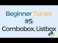Tkinter tutorial for beginners Combobox Listbox