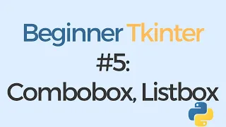 Tkinter tutorial for beginners Combobox Listbox