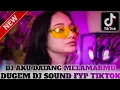 Download Lagu DUGEM DJ AKU DATANG MELAMARMU X DJ BIAR SA BUSUK BEGINI TAPI KO CARI CARI SOUND TIKTOK FYP 2025!!!