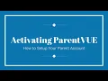 Activating ParentVUE