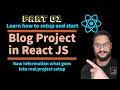 Creating Blog Project from scratch In ReactJS Part 01