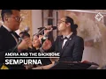 Download Lagu Wedding Band Balikpapan | Sempurna (Andra And The Backbone)