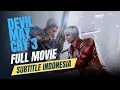 Lagu DEVIL MAY CRY 3 FULL MOVIE SUBTITLE INDONESIA
