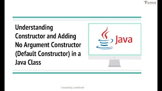 Understanding Constructor and Adding No Argument Constructor Default Constructor in a Java Class