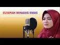 Download Lagu SUMPAH BENANG EMAS | REVINA ALVIRA | LIRIK