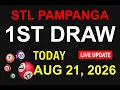 STL Pampanga 1st Draw Results - AUG 21 2026 LIVE UPDATE