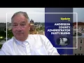 Anderson County Administrator Rusty Burns Update June 2025