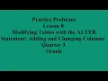 Modifying Tables with the ALTER Statement Adding Changing Columns Q3 Oracle L8 P1 SMILE ROAD