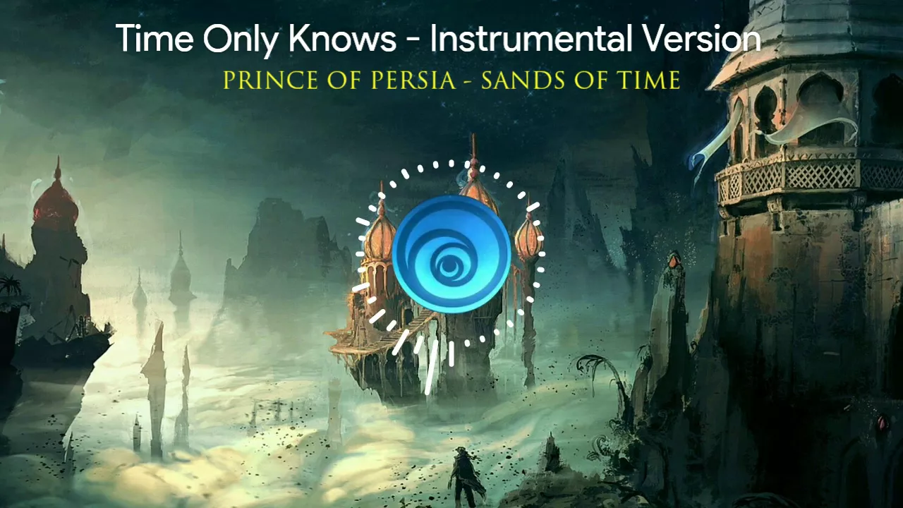Time Only Knows - Instrumental Version | Prince of Persia - Sands of Time OST Time Only Knows - Instrumental Version | Prince of Persia - Sands of Time OST