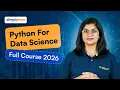 Python For Data Science Full Course 2026 FREE Applied Data Science With Python Simplilearn