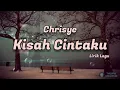 Download Lagu Kisah Cintaku - Chrisye | Lirik Lagu