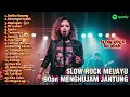 Download Lagu Slow Rock Melayu 90an Paling Bikin Hati Tersayat 💔 | Dijamin Baper Sampai Nangis