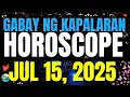 Horoscope Ngayong Araw July 15 2025